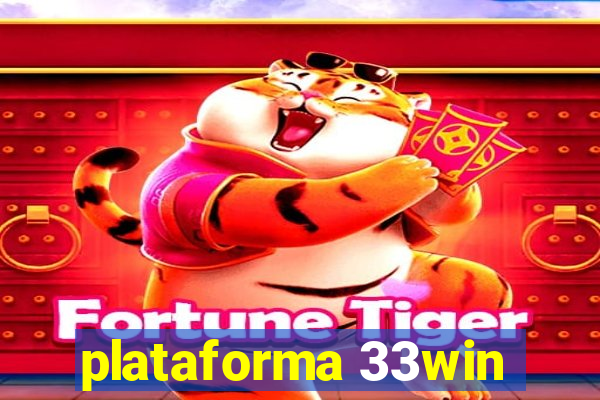 plataforma 33win